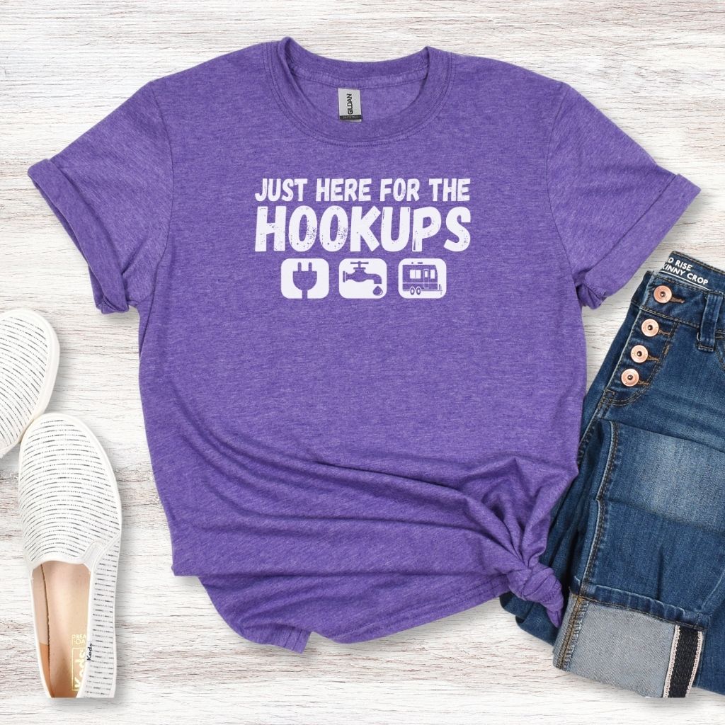 Just Here For The Hookups T-Shirt