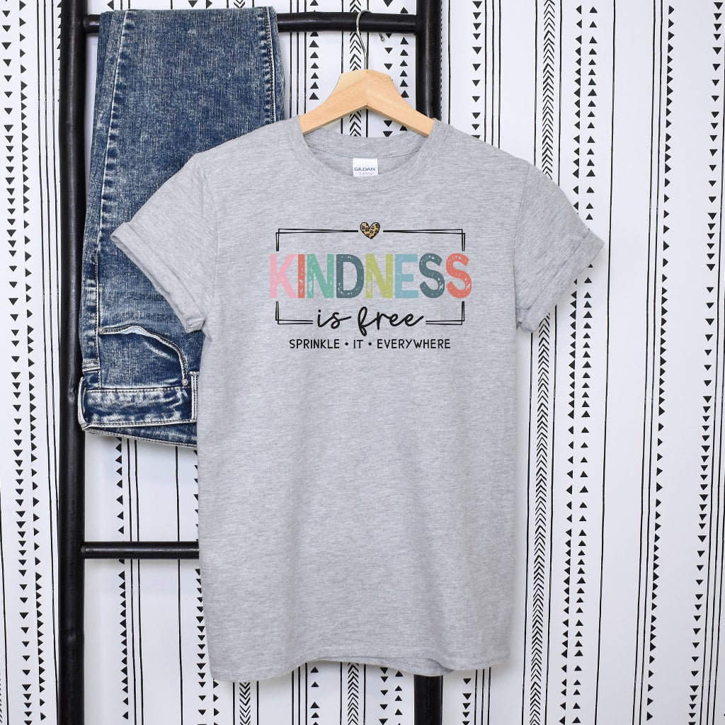 Kindness Is Free Sprinkle It Everywhere T-Shirt