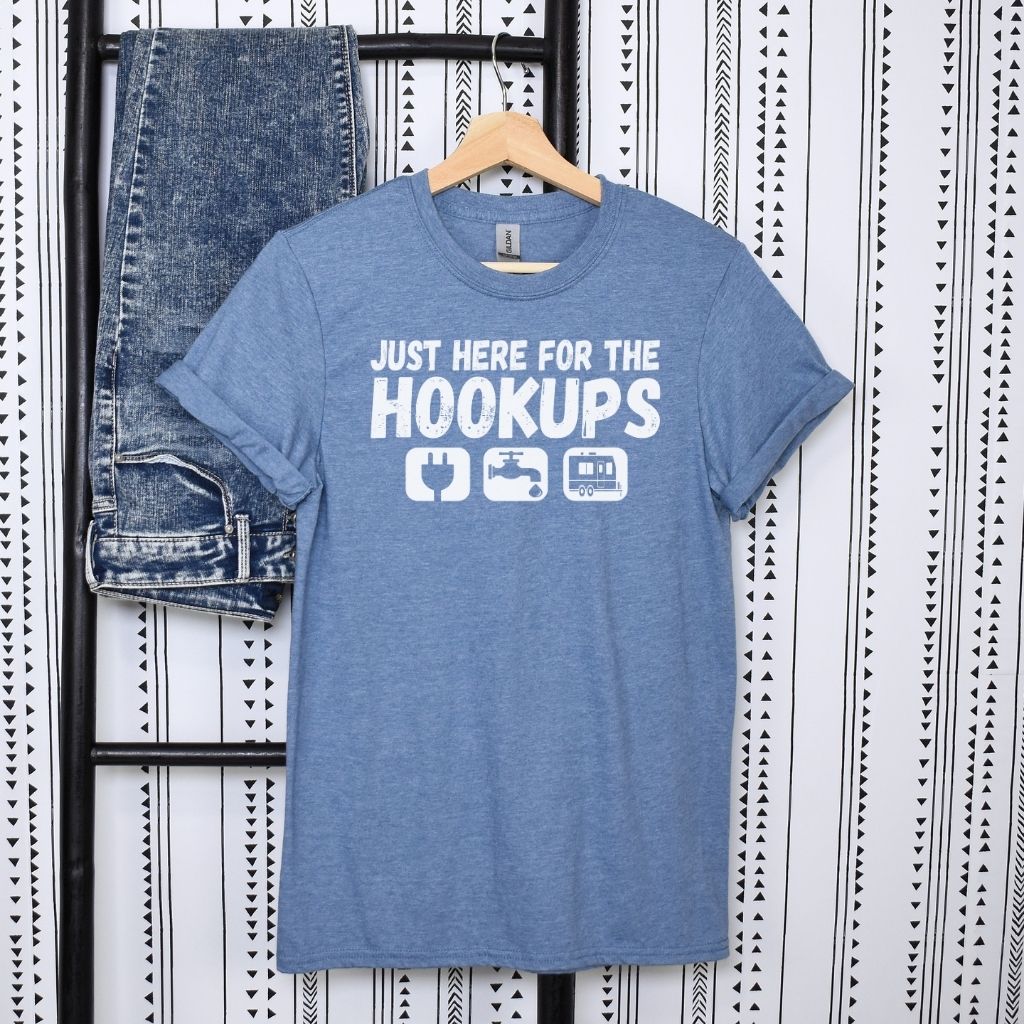 Just Here For The Hookups T-Shirt