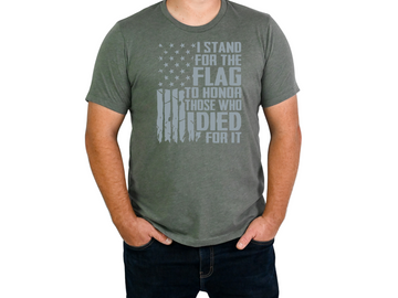 I Stand For The Flag To Honor Those Who Died For It T-Shirt