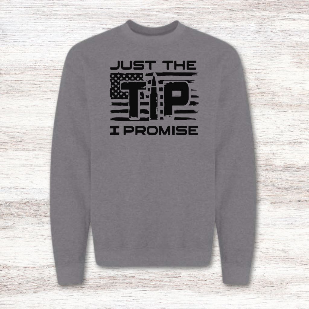 Just The Tip Sweatshirt