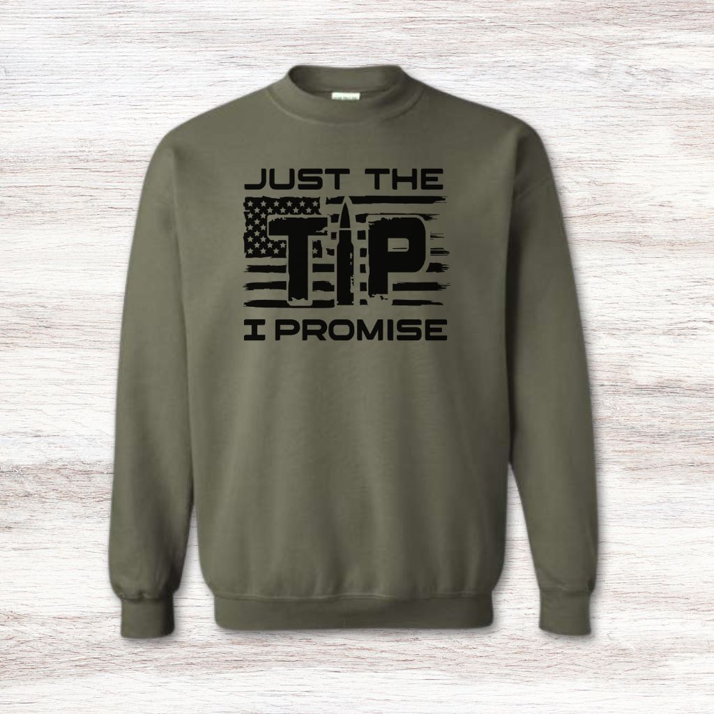 Just The Tip Sweatshirt