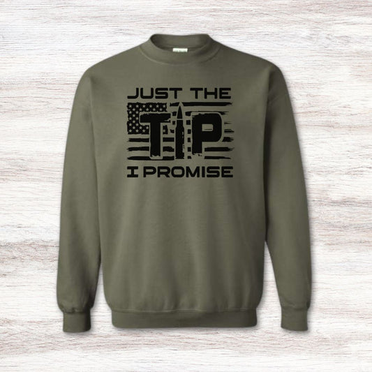 Just The Tip Sweatshirt