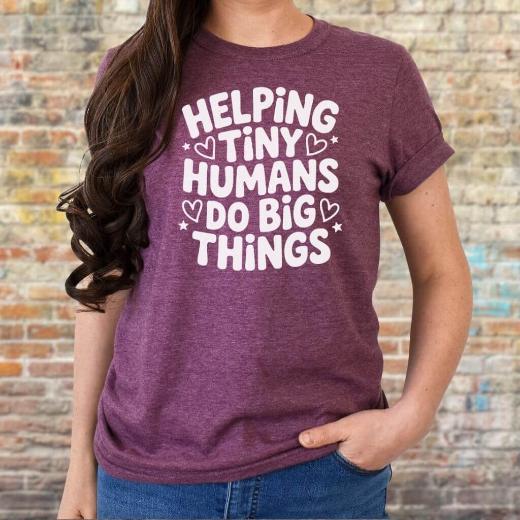 comfortable women’s teaching tee with positive slogan