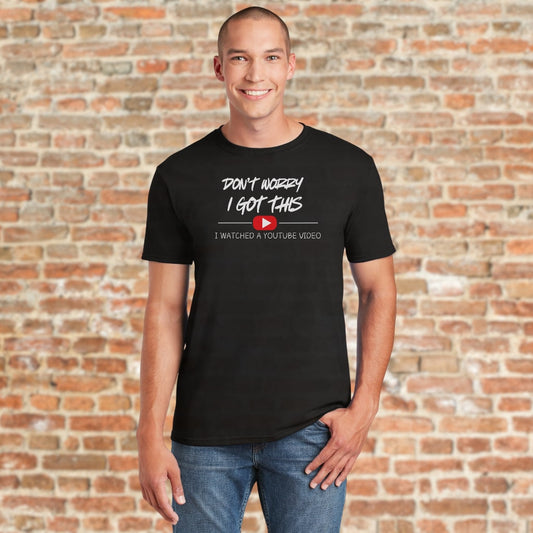 Don't Worry I Got This Tee