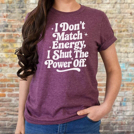 funny women’s graphic t-shirt with sarcastic quote
