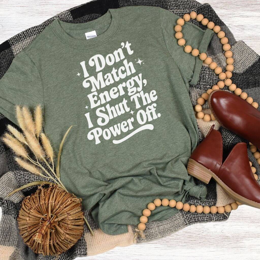 I don’t match energy bold typography tee