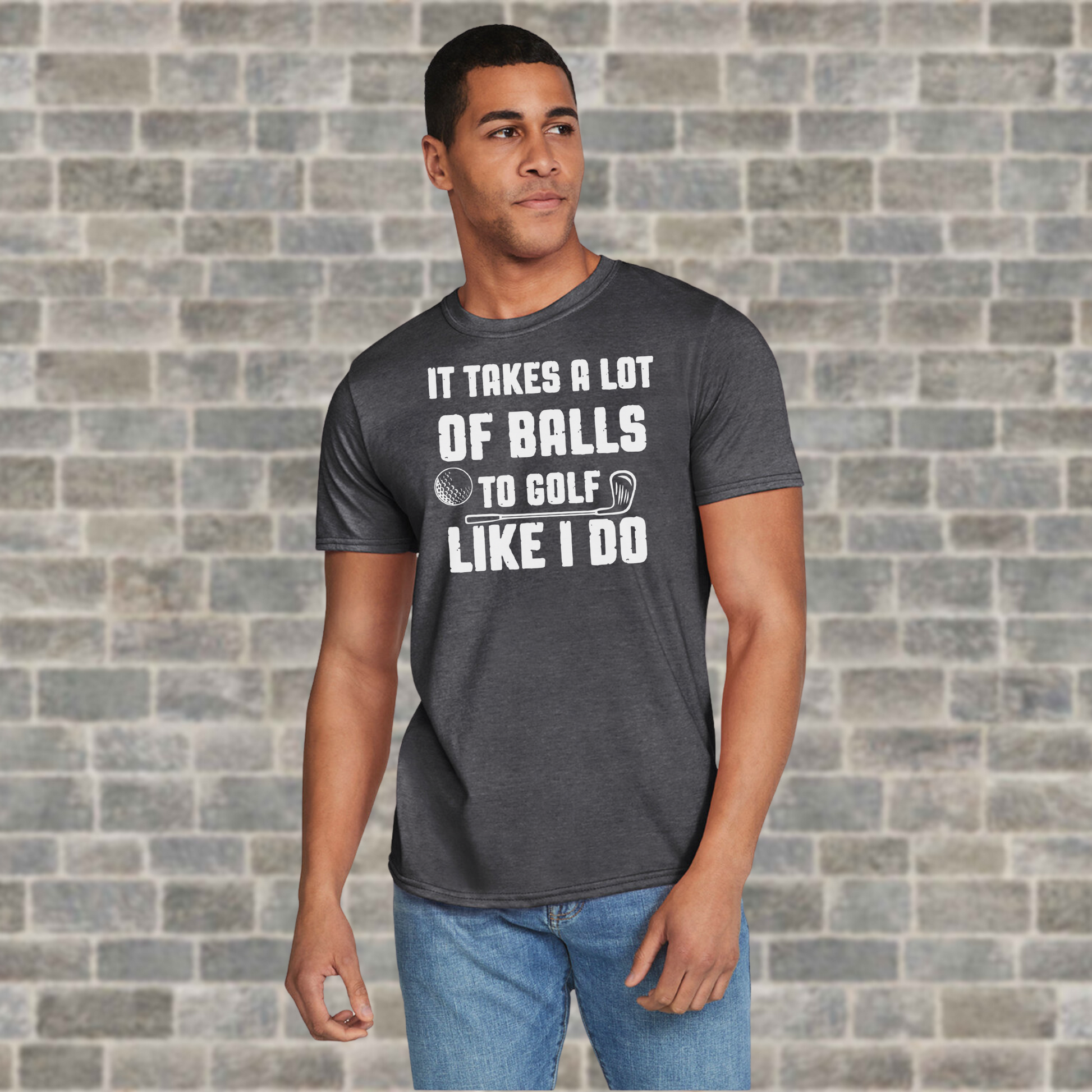 It Takes A Lot Of Balls shirt
