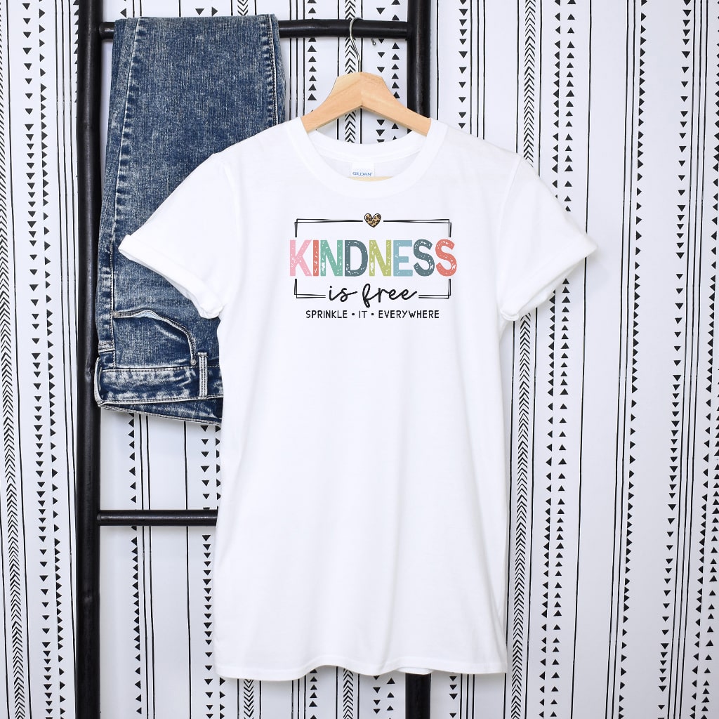 Kindness Is Free Sprinkle It Everywhere T-Shirt graphic design