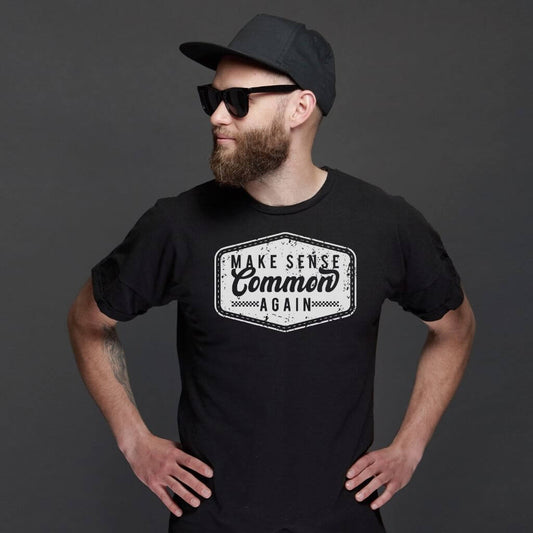 Make Sense Common Again T-Shirt funny graphic tee