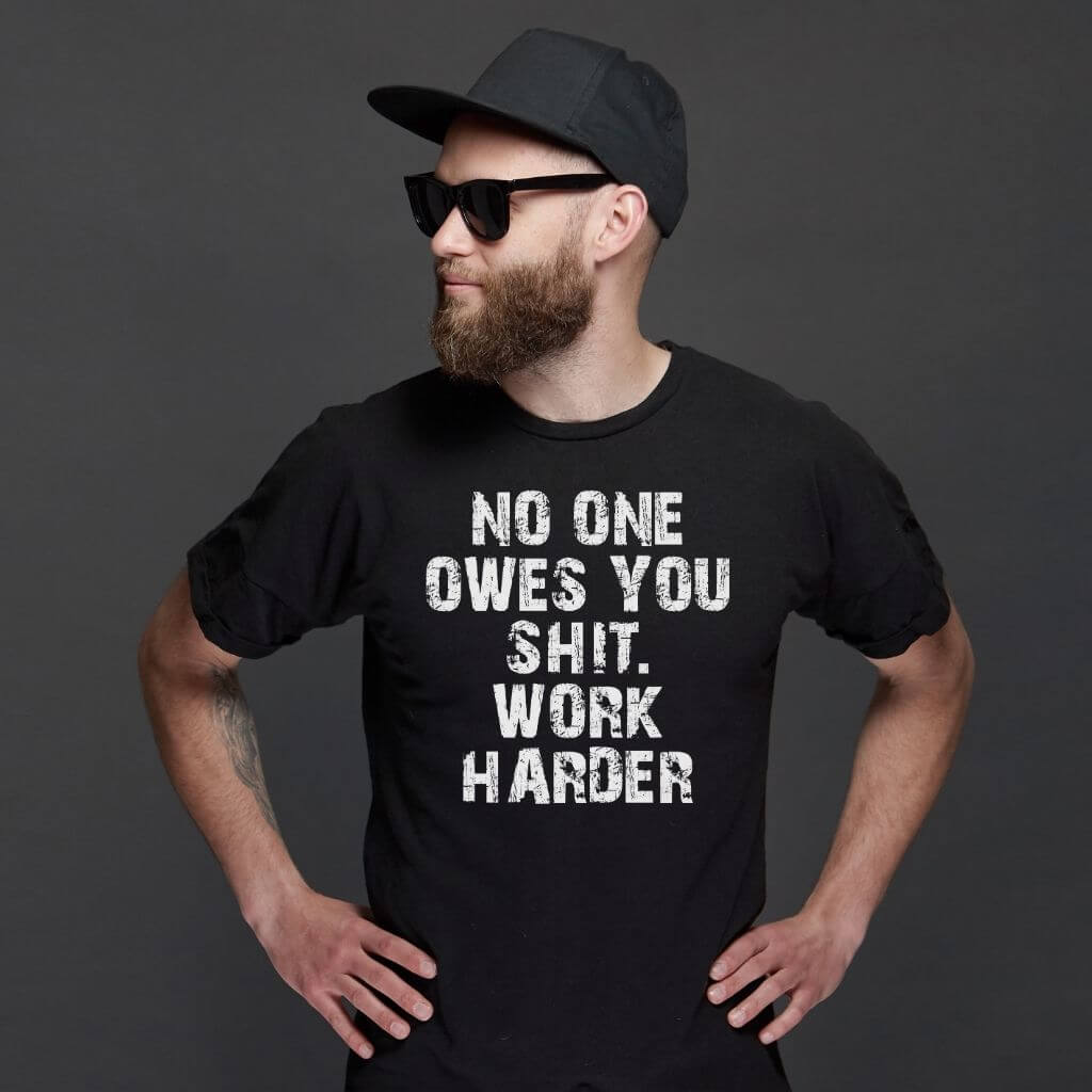 motivational work harder graphic t-shirt