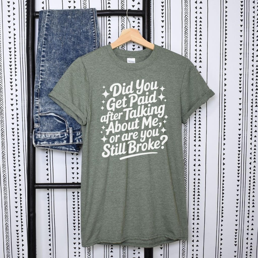 Sassy Did You Get Paid t-shirt design